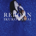REBORN [CD+DVD]＜初回限定盤＞