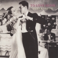 トゥ・ラブ・アゲイン
