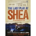 ザ・ラスト・プレイ・アット・シェイ -ザ・ドキュメンタリー・フィルム-