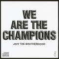 ウィー・アー・ザ・チャンピオンズ