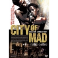 シティ・オブ・マッド