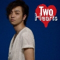 Two Hearts (LIVE盤) ［CD+DVD］