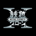 METAL CLONE X