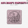 1974 HOBO'S CONCERTS I ～見えないボールを投げる～
