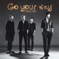 Go your way [CD+DVD]＜初回限定盤B＞