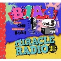 MIRACLE RADIO-2.5kHz-vol.5＜完全限定盤＞