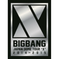 BIGBANG JAPAN DOME TOUR 2014～2015 "X" -DELUXE EDITION- [2Blu-ray Disc+2CD+フォトブック]＜初回生産限定盤＞