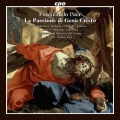 Ferdinando Paer: La Passione di Gesu Cristo
