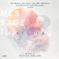 メッセージ・トゥ・アッティラ ～ アッティラ・ゾラーに捧ぐ