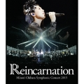 Minori Chihara Symphonic Concert 2015 Reincarnation [2Blu-ray Disc+CD]