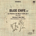 Le Theme de Blue Cafe pt.1/Haven't We Met＜生産限定盤＞