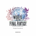 WORLD OF FINAL FANTASY Original Soundtrack