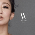 W FACE～inside～ [CD+DVD]