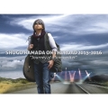 SHOGO HAMADA ON THE ROAD 2015-2016 "Journey of a Songwriter" [2DVD+2CD]＜完全生産限定版＞
