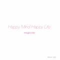 Happy Mind Happy Life