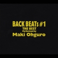 BACK BEATs #1 THE BEST,Performed by 大黒摩季