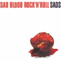 SAD BLOOD ROCK'N'ROLL