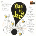 ダズ・イズ・ジャズ－ドイツ・ジャズ・フェスティヴァル