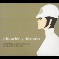 Educacion y Descanso