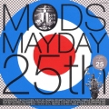 モッズ・メイデイ 25th