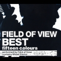 FIELD OF VIEW BEST fifteen colours