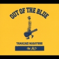 YAMAZAKI MASAYOSHI the BEST / OUT OF THE BLUE