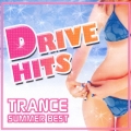DRIVE HITS～TRANCE SUMMER BEST～