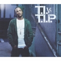 T.I. VS T.I.P.＜初回限定特別価格盤＞