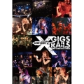 10years anniversary final 「GIGS-XTRAILS」
