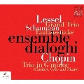 レッセル、シューマン、ショパン: 室内楽作品集