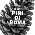 O.レスピーギ 交響詩「ローマの松」