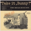 テイク・イット,バニー!