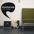 ミニマリスタ
