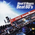 Heat 8 Hours Beat 80's