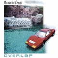 OVERLAP＜紙ジャケット仕様完全生産限定盤＞