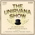 THE UNIRVANA SHOW  [CD+DVD]