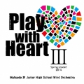 Play with Heart III