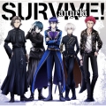 SURVIVE!＜通常盤＞