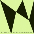 killer tune kills me feat. YonYon＜限定盤＞