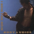 BODY & VOICE