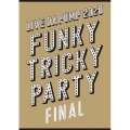 LIVE DA PUMP 2020 Funky Tricky Party FINAL at さいたまスーパーアリーナ＜通常盤＞