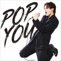 POP YOU＜通常盤＞