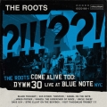 The Roots Come Alive Too: DYWM30 Live at Blue Note NYC!＜限定生産盤＞