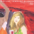 take me aosis - a nite out in london (compiled by Nik Weston)