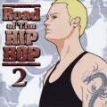 ロード・オブ・ザ・ヒップホップ2