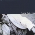 Cafe Bohemia＜完全生産限定盤＞