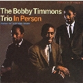 ボビー・ティモンズ・トリオ・イン・パーソン +2＜初回生産限定盤＞