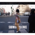 サブウェイ・サイレンス (スペシャル・エディション) [CD+DVD]