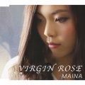 VIRGIN ROSE