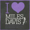 I LOVE MILES DAVIS